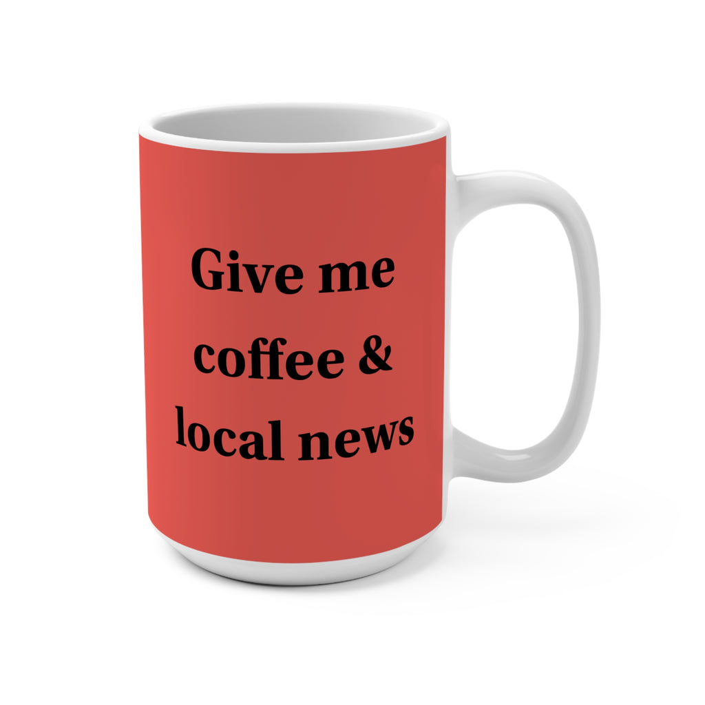 Coffee & News 15oz Mug